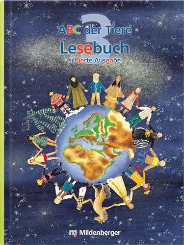 ABC der Tiere 3 – Lesebuch, silbierte Ausgabe: 3. Schuljahr