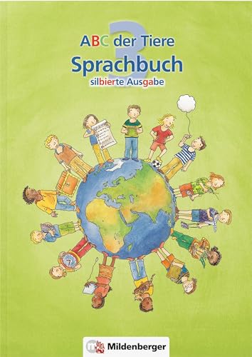 ABC der Tiere 3 – Sprachbuch, silbierte Ausgabe: 3. Schuljahr von Mildenberger Verlag GmbH