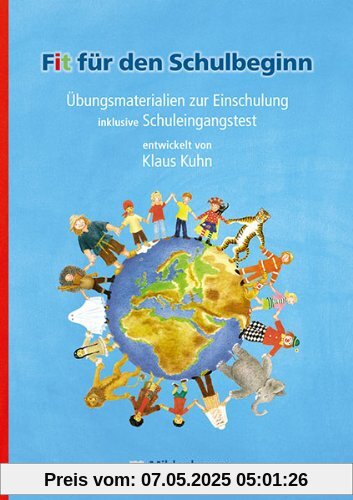 ABC der Tiere: Fit für den Schulbeginn: Übungsmaterial zur Einschulung inklusive Schuleingangstest