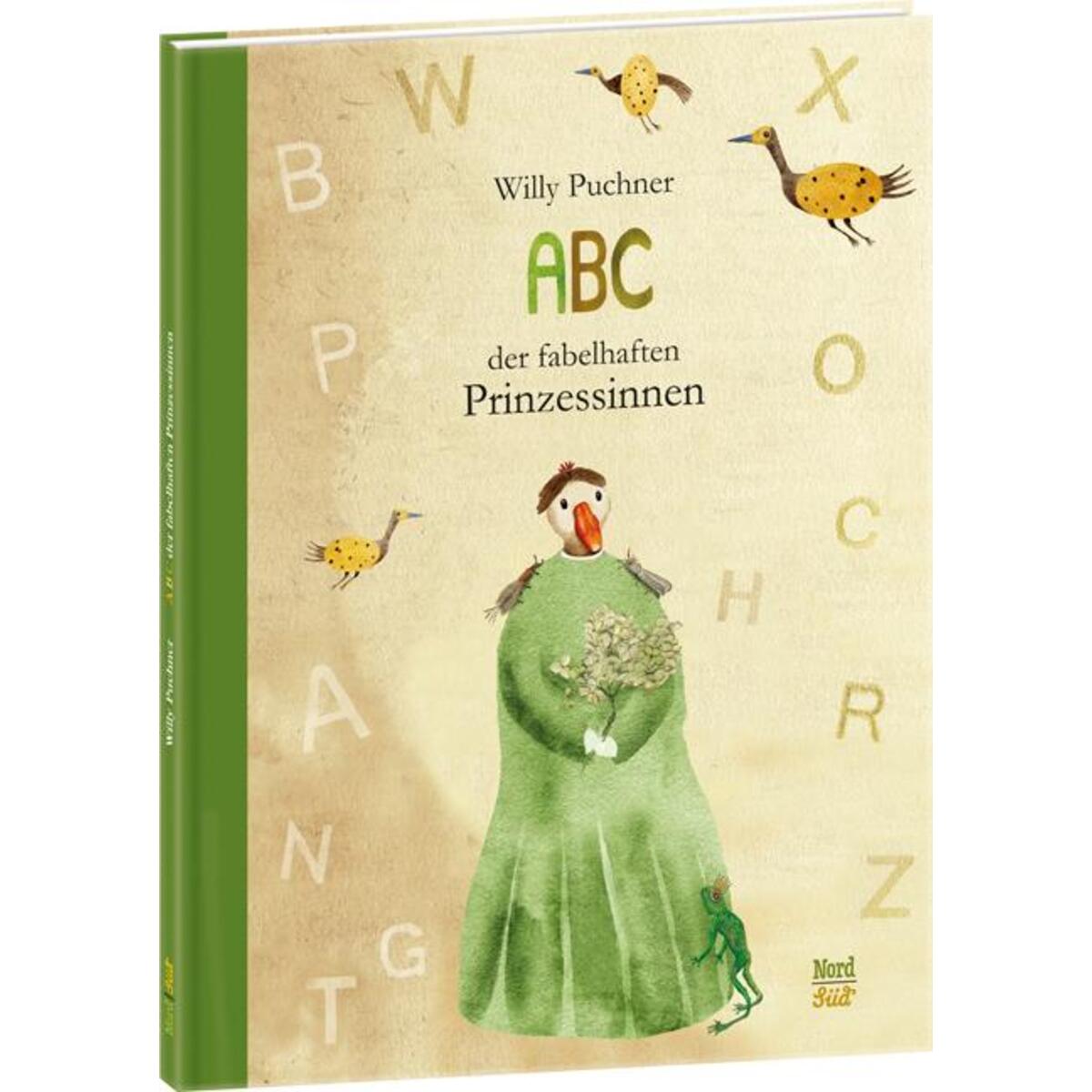 ABC der fabelhaften Prinzessinnen von NordSüd Verlag AG