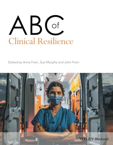 ABC of Clinical Resilience (ABC Series)
