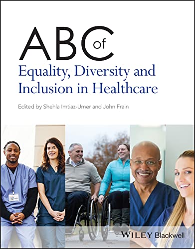 ABC of Equality, Diversity and Inclusion in Healthcare von Blackwell Pub