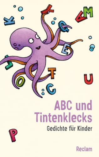 ABC und Tintenklecks: Gedichte für Kinder (Reclams Universal-Bibliothek) von Reclam, Philipp, jun. GmbH, Verlag