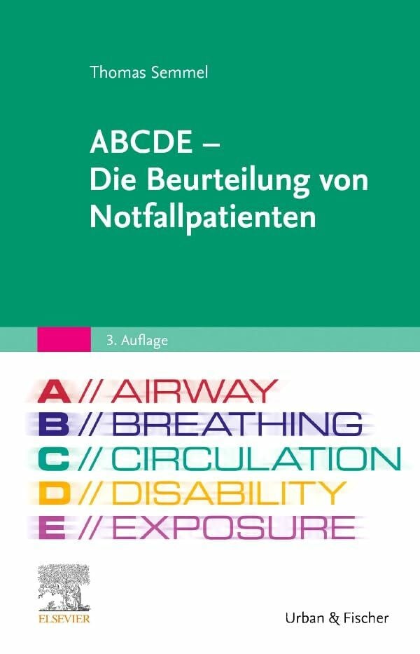 ABCDE - Die Beurteilung von Notfallpatienten ABCDE - Die Beurteilung von Notfallpatienten