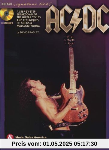AC/DC - Guitar Signature Licks: A Step-By-Step Breakdown of the Guitar Styles and Techniques of Angus & Malcolm Young