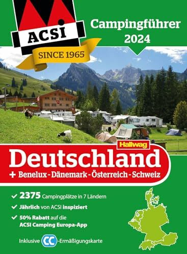 ACSI Campingführer Deutschland 2024: Inkl. Benelux-Dänemark-Österreich-Schweiz und ACSI Campin... ACSI Campingführer Deutschland 2024: Inkl. Benelux-Dänemark-Österreich-Schweiz und ACSI Campin...