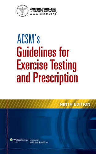ACSM's Guidelines for Exercise Testing and Prescription von Lippincott Williams and Wilkins
