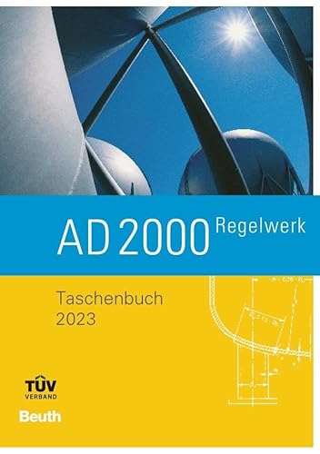 AD 2000-Regelwerk: Taschenbuch - Ausgabe 2023 (DIN Media Praxis) von Beuth Verlag