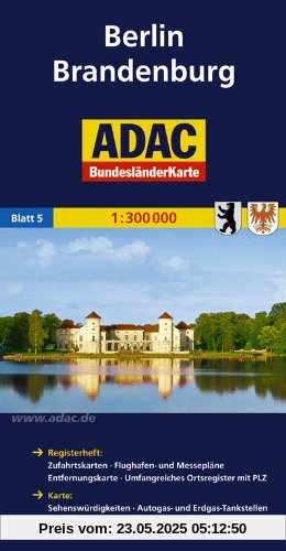 ADAC Bundesländerkarte Berlin, Brandenburg 1:300.000: Registerheft: Zufahrtskarten - Flughafen- und Messepläne - Entfernungskarte - Umfangreiches ... Kennzeichnung landschaftlich schöner Strecken