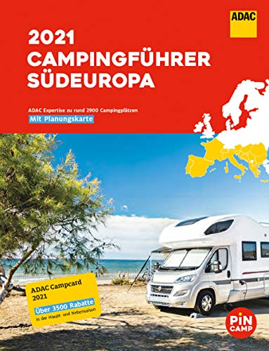 ADAC Campingführer Südeuropa 2021: Mit ADAC Campcard und Planungskarten von ADAC Reisefhrer