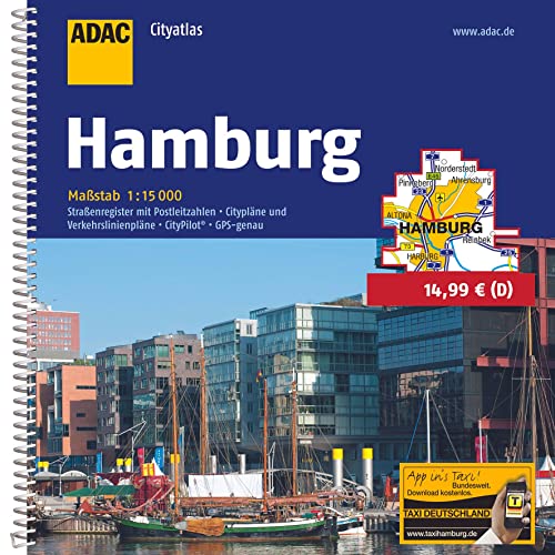 ADAC Cityatlas Hamburg 1:15.000: Straßenregister mit Postleitzahlen. Citypläne und Verkehrslinienpläne. CityPilot. GPS-genau von ADAC