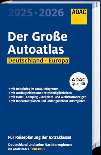 ADAC Der Große Autoatlas 2025/2026 Deutschland und seine Nachbarregionen 1:300.000: Straßenatlas mit Europa 1:750.000 (ADAC Atlas) von ADAC Kartografie ein Imprint von MAIRDUMONT