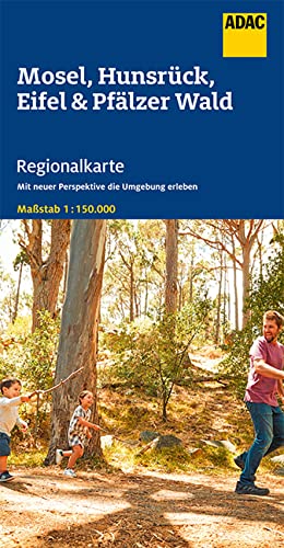 ADAC Regionalkarte 11 Mosel, Eifel, Hunsrück, Pfälzerwald 1:150.000: Mit neuer Perspektive die Umgebung erleben von ADAC Verlag