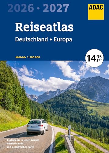 ADAC Reiseatlas 2026/2027 Deutschland 1:200.000, Europa 1:4,5 Mio. (ADAC Atlas) von ADAC Kartografie ein Imprint von MAIRDUMONT