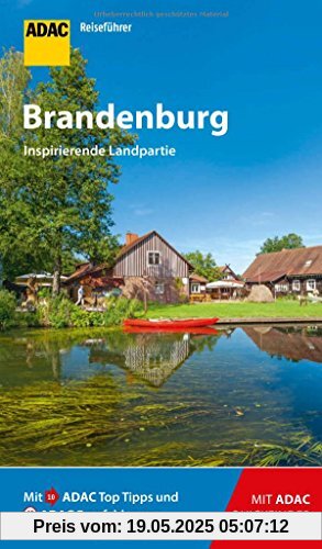 ADAC Reiseführer Brandenburg: Der Kompakte mit den ADAC Top Tipps und cleveren Klappkarten