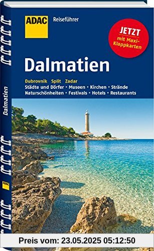 ADAC Reiseführer Dalmatien: Dubrovnik Split Zadar ADAC Reiseführer Dalmatien: Dubrovnik Split Zadar