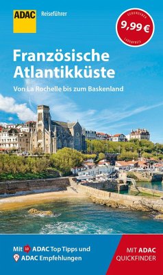 ADAC Reiseführer Französische Atlantikküste von ADAC Reiseführer / ADAC Verlag