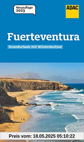 ADAC Reiseführer Fuerteventura: Der Kompakte mit den ADAC Top Tipps und cleveren Klappenkarten ADAC Reiseführer Fuerteventura: Der Kompakte mit den ADAC Top Tipps und cleveren Klappenkarten
