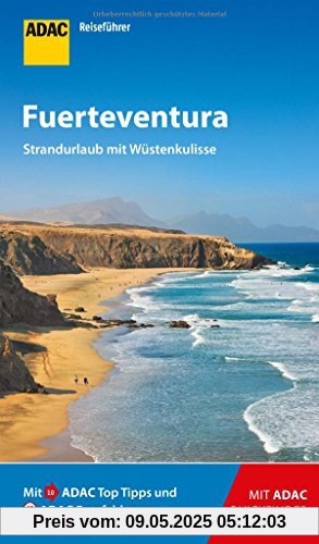 ADAC Reiseführer Fuerteventura: Der Kompakte mit den ADAC Top Tipps und cleveren Klappkarten ADAC Reiseführer Fuerteventura: Der Kompakte mit den ADAC Top Tipps und cleveren Klappkarten