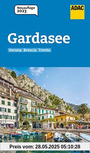 ADAC Reiseführer Gardasee: mit Verona, Brescia, Trento ADAC Reiseführer Gardasee: mit Verona, Brescia, Trento