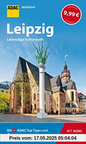 ADAC Reiseführer Leipzig: Der Kompakte mit den ADAC Top Tipps und cleveren Klappkarten