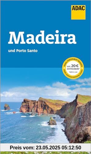 ADAC Reiseführer Madeira und Porto Santo: Der Kompakte mit den ADAC Top Tipps und cleveren Klappenkarten