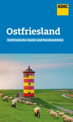 ADAC Reiseführer Ostfriesland und Ostfriesische Inseln von ADAC Reiseführer / Travel House Media