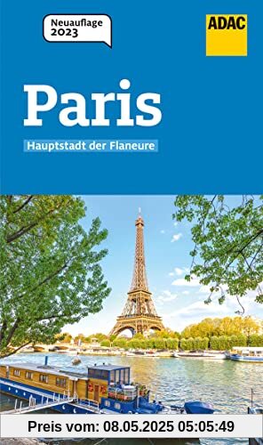ADAC Reiseführer Paris: Der Kompakte mit den ADAC Top Tipps und cleveren Klappenkarten