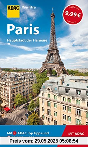 ADAC Reiseführer Paris: Der Kompakte mit den ADAC Top Tipps und cleveren Klappkarten ADAC Reiseführer Paris: Der Kompakte mit den ADAC Top Tipps und cleveren Klappkarten