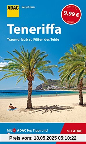 ADAC Reiseführer Teneriffa: Der Kompakte mit den ADAC Top Tipps und cleveren Klappkarten ADAC Reiseführer Teneriffa: Der Kompakte mit den ADAC Top Tipps und cleveren Klappkarten