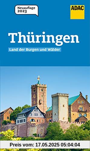 ADAC Reiseführer Thüringen: Der Kompakte mit den ADAC Top Tipps und cleveren Klappenkarten