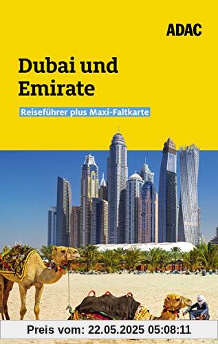 ADAC Reiseführer plus Dubai und Vereinigte Arabische Emirate: Mit Maxi-Faltkarte und praktischer Spiralbindung