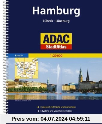 ADAC StadtAtlas Hamburg mit Lübeck, Lüneburg 1:20 000: Lübeck, Lüneburg. Insgesamt 359 Städte und Gemeinden. Citypläne und Verkehrslinienpläne. CityPilot und Ausflugskarten. GPS-genau