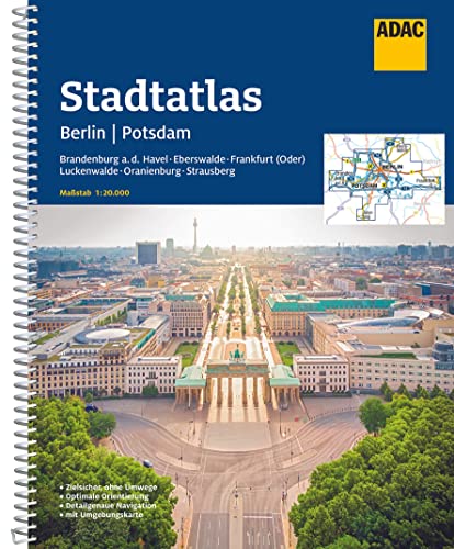 ADAC Stadtatlas Berlin/Potsdam 1:20.000: mit Brandenburg a.d. Havel, Eberswalde, Frankfurt (Oder), Luckenwalde, Oranienburg, Strausberg