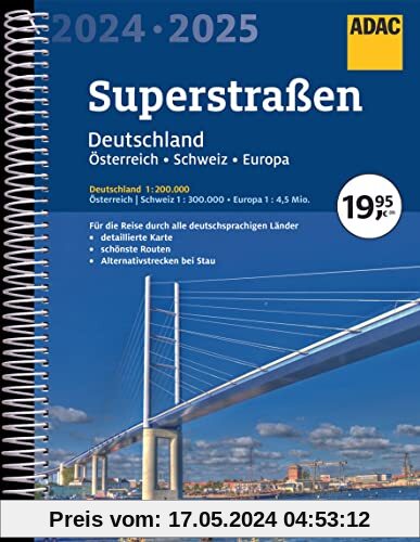 ADAC Superstraßen 2024/2025 Deutschland 1:200.000, Österreich, Schweiz 1:300.000: mit Europa 1:4,5 Mio. (ADAC Atlanten)
