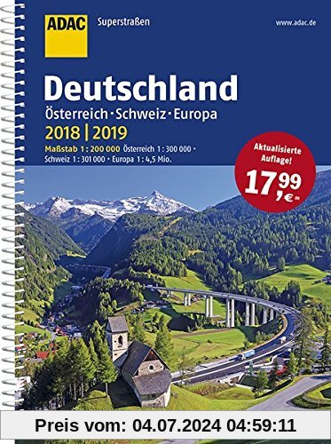 ADAC Superstraßen Deutschland, Österreich, Schweiz & Europa 2018/2019 1:200 000 (ADAC Atlanten)