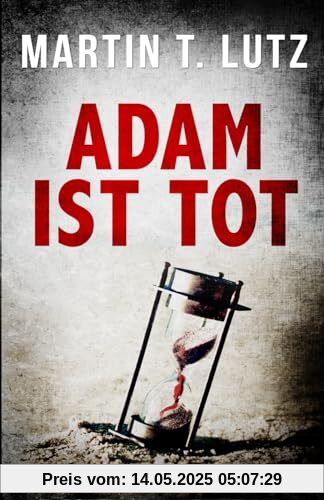 ADAM IST TOT