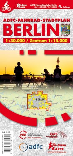 ADFC Fahrrad-Stadtplan Berlin: Fahrradstadtplan, 4. Auflg. M 1:30.000 Zentrum 1: 15.000 ADFC Fahrrad-Stadtplan Berlin: Fahrradstadtplan, 4. Auflg. M 1:30.000 Zentrum 1: 15.000