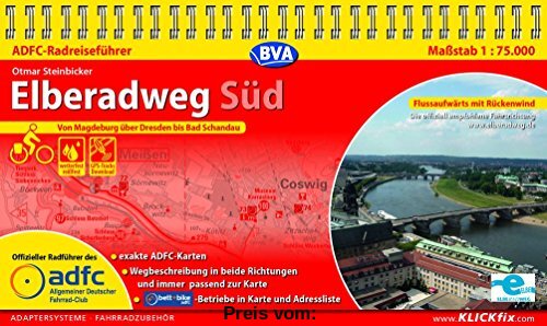 ADFC-Radreiseführer Elberadweg Süd 1:75.000 praktische Spiralbindung, reiß- und wetterfest, GPS-Tracks Download: Von Magdeburg über Dresden nach Bad Schandau