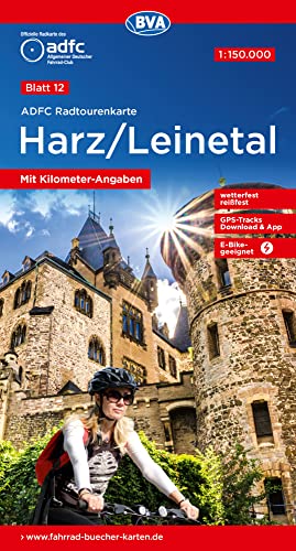 ADFC-Radtourenkarte 12 Harz /Leinetal 1:150.000, reiß- und wetterfest, E-Bike geeignet, GPS-Tracks Download, mit Bett+Bike Symbolen, mit Kilometer-Angaben (ADFC-Radtourenkarte 1:150.000, Band 12)
