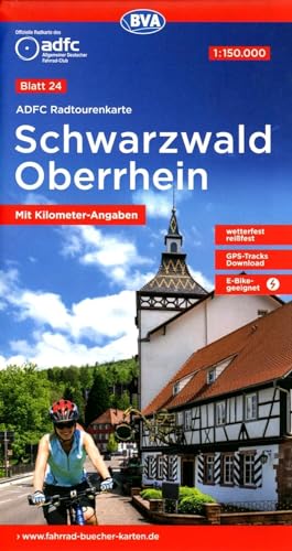 ADFC-Radtourenkarte 24 Schwarzwald Oberrhein 1:150.000, reiß- und wetterfest, E-Bike geeignet, GPS-Tracks Download, mit Bett+Bike Symbolen, mit ... (ADFC-Radtourenkarte 1:150.000, Band 24)
