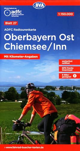 ADFC-Radtourenkarte 27 Oberbayern Ost Chiemsee/Inn 1:150.000, reiß- und wetterfest, E-Bike geeignet, GPS-Tracks Download, mit Bett+Bike Symbolen, mit ... (ADFC-Radtourenkarte 1:150.000, Band 27)