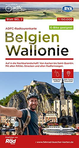 ADFC-Radtourenkarte BEL 2 Belgien Wallonie 1:150.000, reiß- und wetterfest, E-Bike geeignet, GPS-Tracks Download: Auf in die Nachbarlandschaft! Von ... Radfernwegen. (ADFC-Radtourenkarte 1:150.000) von BVA BikeMedia