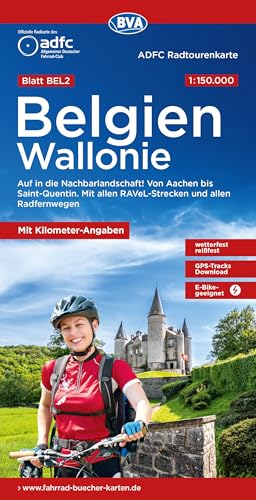 ADFC-Radtourenkarte BEL 2 Belgien Wallonie 1:150.000, reiß- und wetterfest, E-Bike geeignet, GPS-Tracks Download, mit Kilometer-Angaben: Auf in die ... Radfernwegen. (ADFC-Radtourenkarte 1:150.000) von BVA BikeMedia