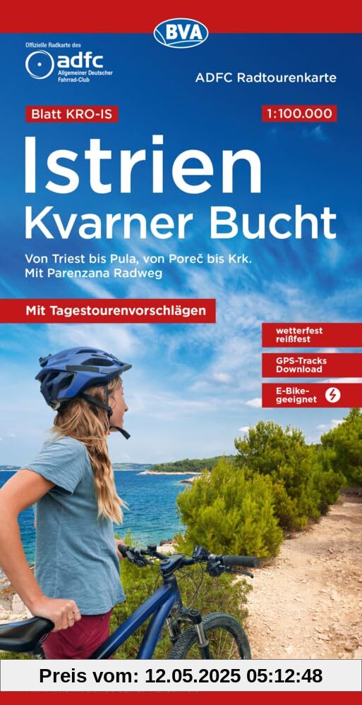 ADFC-Radtourenkarte KRO-IS Istrien Kvarner Bucht, mit Tagestourenvorschlägen, 1:100.000, reiß- und wetterfest, E-Bike geeignet, GPS-Tracks Download: ... Pula, von Pore¿ bis Krk. Mit Parenzana Radweg ADFC-Radtourenkarte KRO-IS Istrien Kvarner Bucht, mit Tagestourenvorschlägen, 1:100.000, reiß- und wetterfest, E-Bike geeignet, GPS-Tracks Download: ... Pula, von Pore¿ bis Krk. Mit Parenzana Radweg