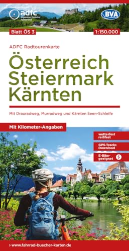 ADFC-Radtourenkarte ÖS3 Österreich Steiermark Kärnten 1:150:000, reiß- und wetterfest, E-Bike geeignet, GPS-Tracks Download, mit Bett+Bike Symbolen, ... Seen-Schleife (ADFC-Radtourenkarte 1:150.000) von BVA BikeMedia
