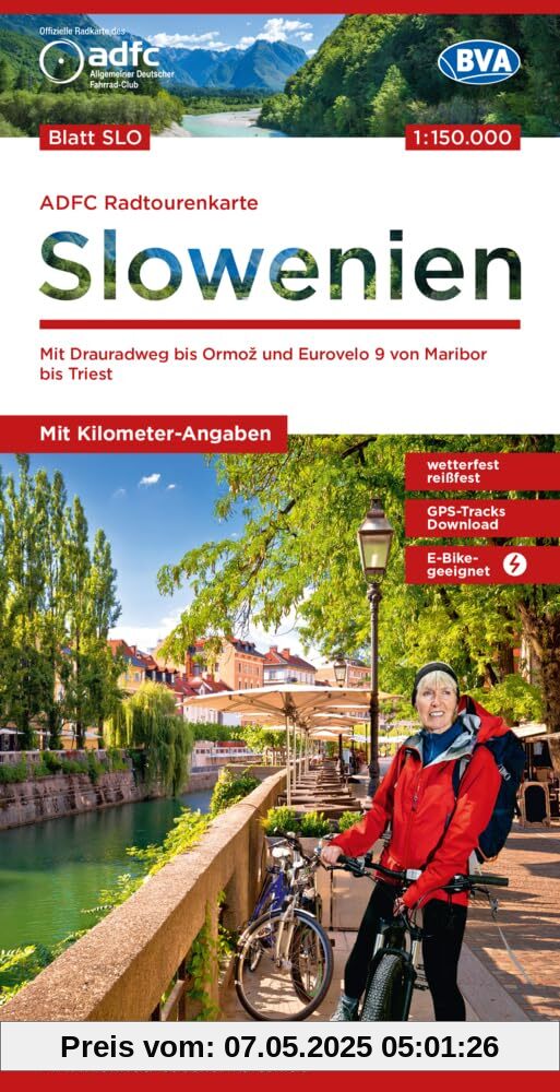 ADFC-Radtourenkarte SLO Slowenien 1:150.000, reiß- und wetterfest, E-Bike geeignet, GPS-Tracks Download, mit Kilometer-Angaben: Mit Drauradweg bis ... bis Triest (ADFC-Radtourenkarte 1:150.000)