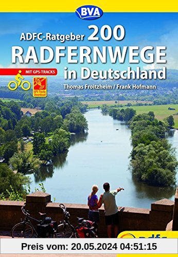 ADFC-Ratgeber 200 Radfernwege in Deutschland