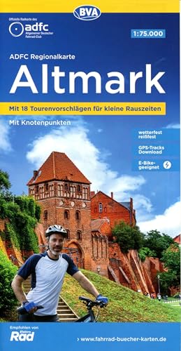 ADFC Regionalkarte Altmark, 1:75.000, mit Tagestourenvorschlägen, reiß- und wetterfest, E-Bike-geeignet, mit Knotenpunkten, GPS-Tracks Download (ADFC-Regionalkarte 1:75000)