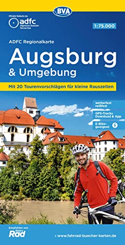 ADFC-Regionalkarte Augsburg und Umgebung, 1:75.000, mit Tagestourenvorschlägen, reiß- und wetterfest, E-Bike-geeignet, GPS-Tracks-Download (ADFC-Regionalkarte 1:75000) von BVA BikeMedia